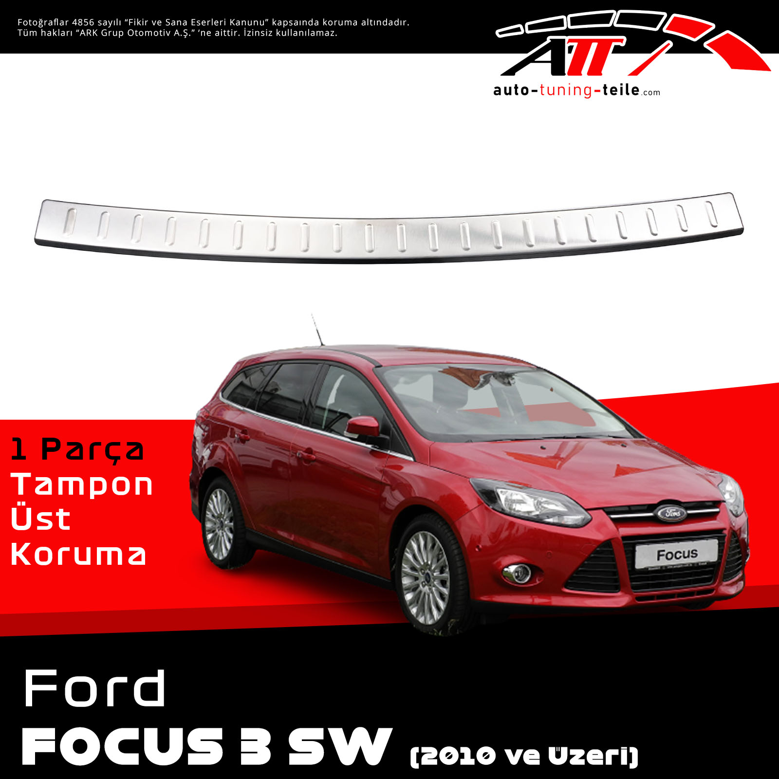 REAR BUMPER SILL COVER S. STEEL FORD FOCUS 3 TURNER SW 2010 CHROM