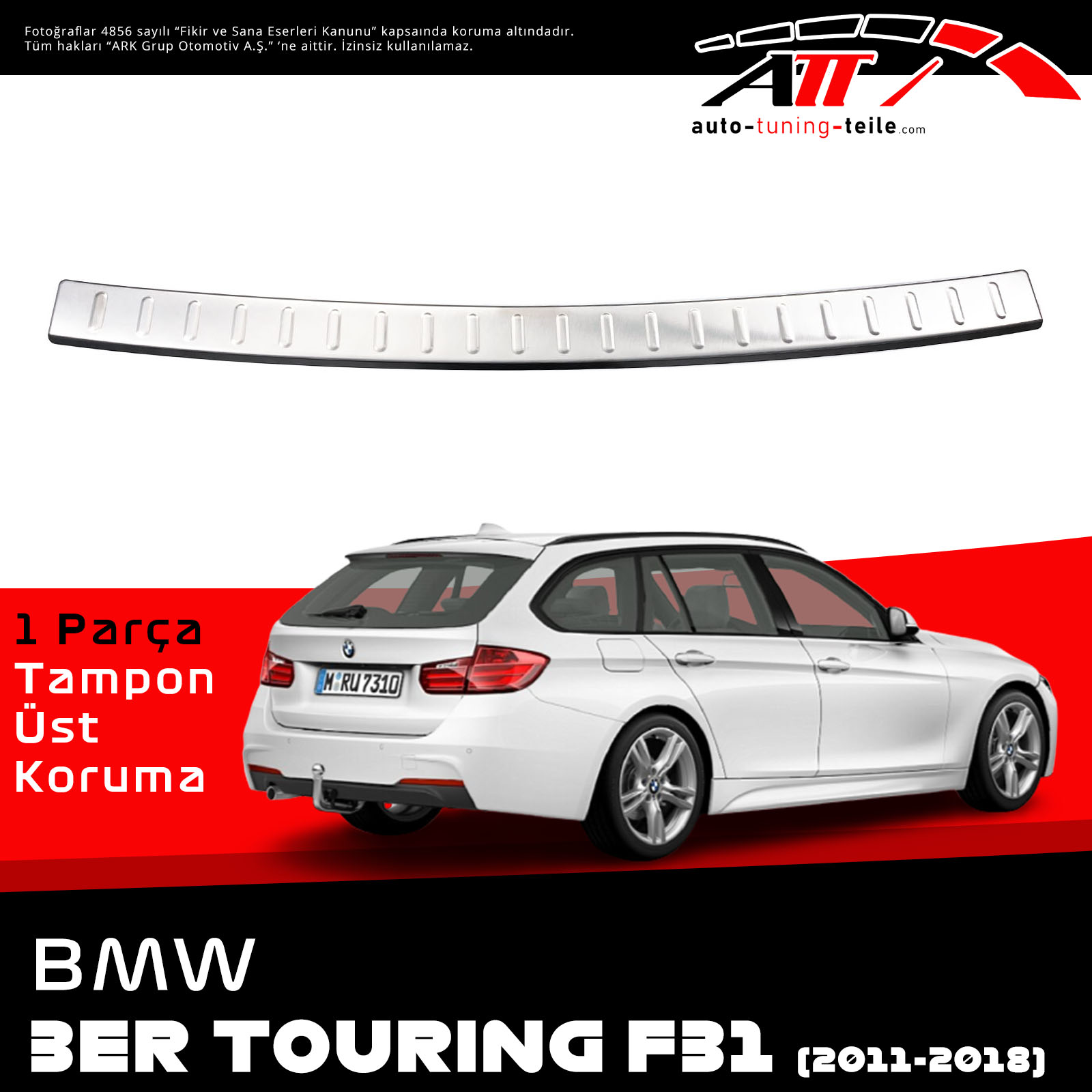 REAR BUMPER SILL COVER S. STEEL BMW 3 ER TOURING F31 2011-2018 CHROM